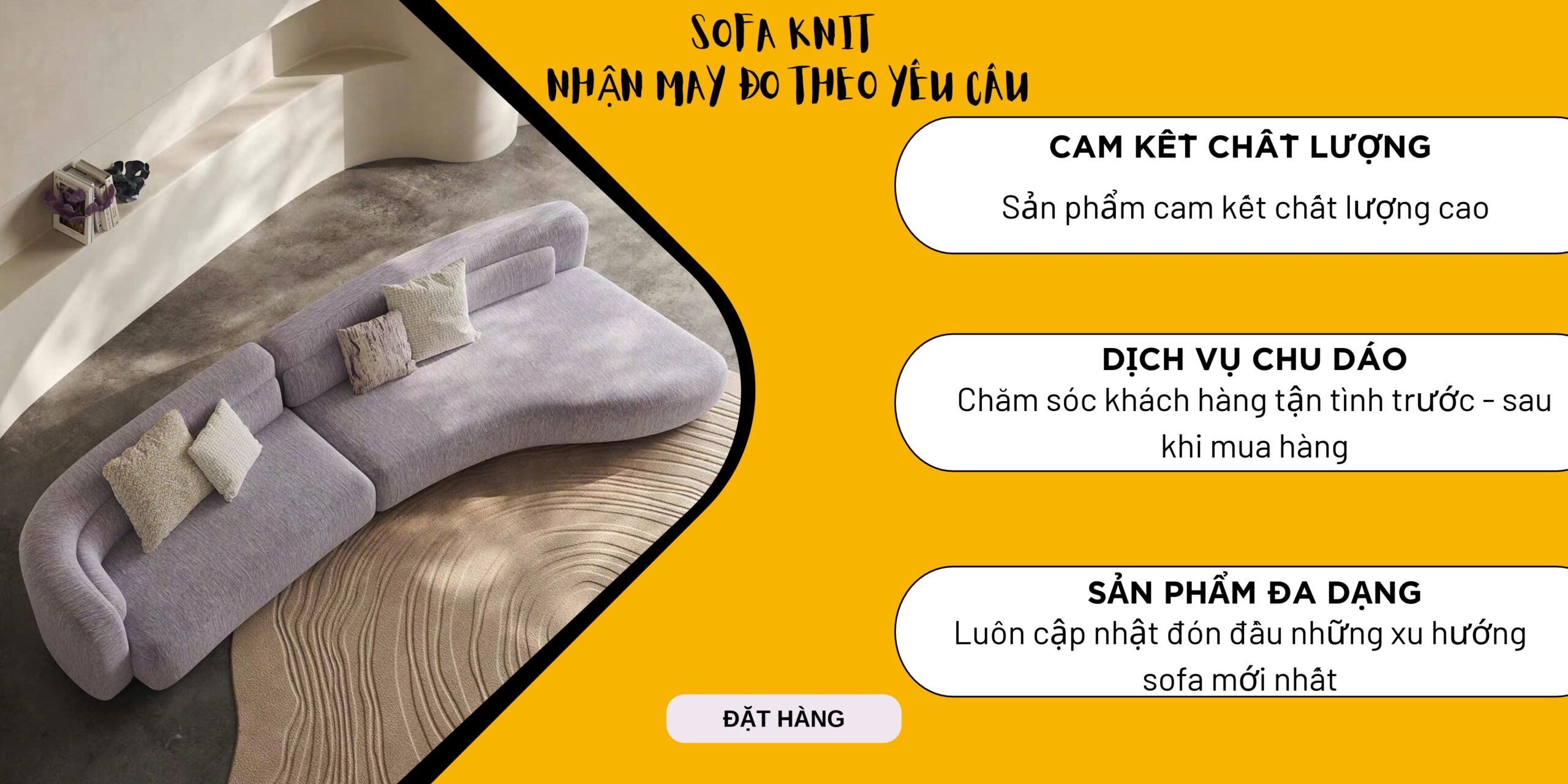 Sofa KNIT nhận may đo theo yêu cầu – cam kết chất lượng, dịch vụ chu đáo, sản phẩm đa dạng